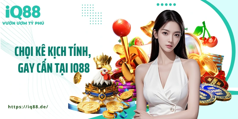 Choi-ke-kich-tinh-gay-can-tai-IQ88