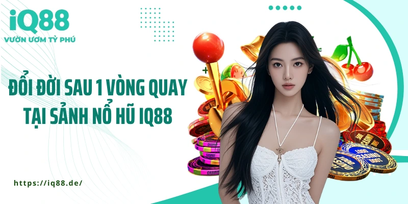 Doi-doi-sau-1-vong-quay-tai-sanh-no-hu-IQ88