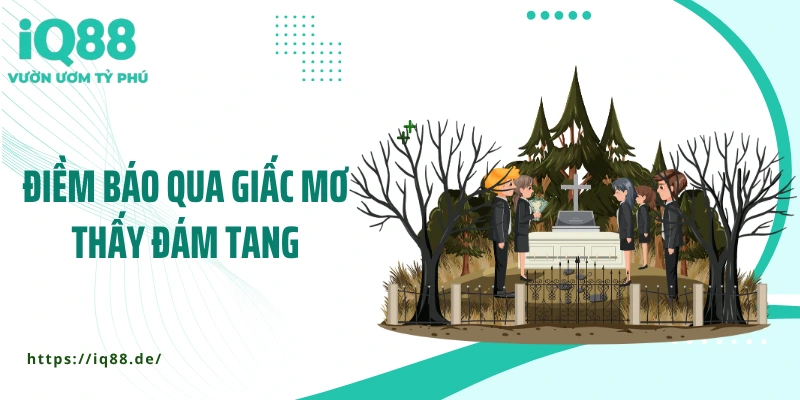 diem-bao-qua-giac-mo-thay-dam-tang