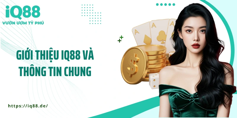 gioi-thieu-iq88-va-thong-tin-chung