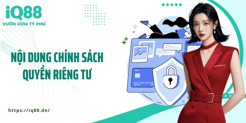 noi-dung-chinh-sach-quyen-rieng-tu